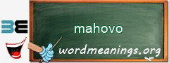 WordMeaning blackboard for mahovo